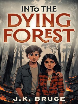cover image of Into the Dying Forest